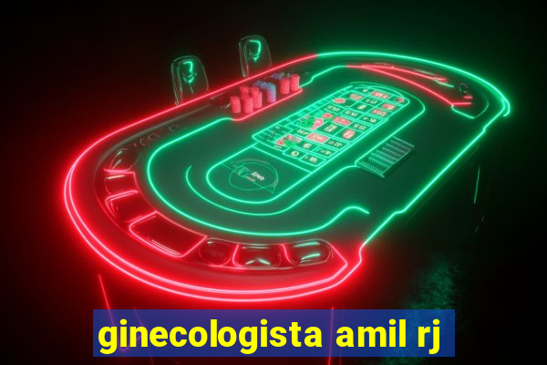 ginecologista amil rj